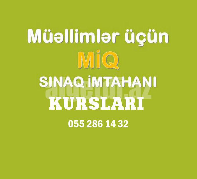 MİQ hazirliq kurslari