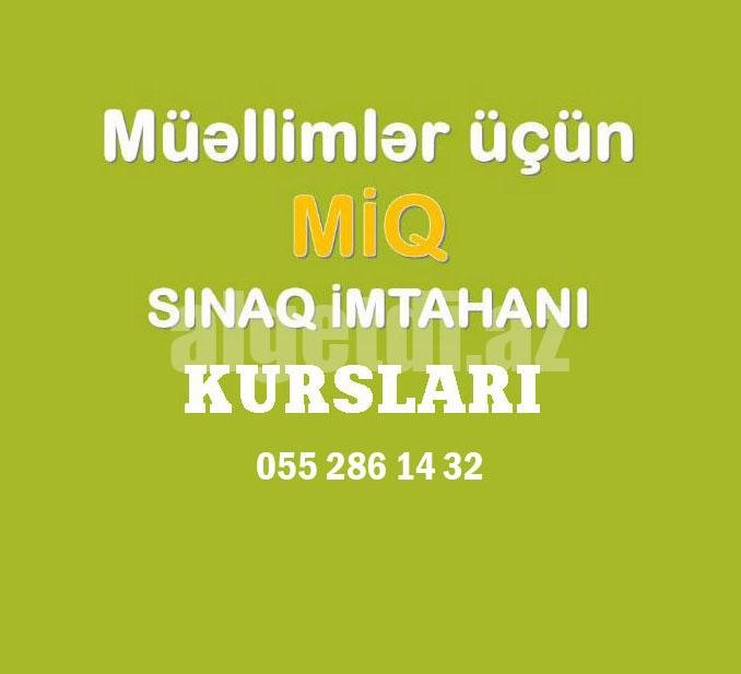 MİQ hazirliq kurslari